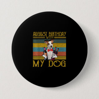 August Birthday With My Jack Russell Dog 2020 7.5 Cm Round Badge