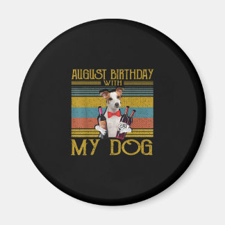 August Birthday With My Jack Russell Dog 2020 Magnet