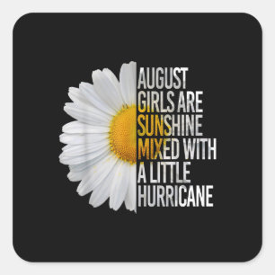 August Birthday Womens Gift Funny Daisy Quote Gift Square Sticker