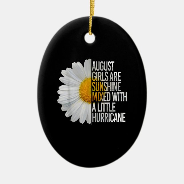 August Birthday Womens Gift Funny Quote Gift Ceramic Tree Decoration (Front)