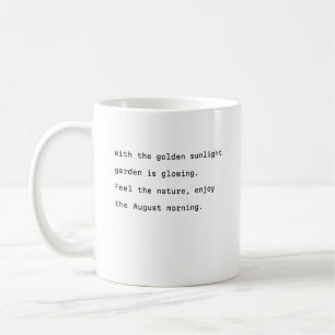 august coffee mug typography poetic glowing garden
