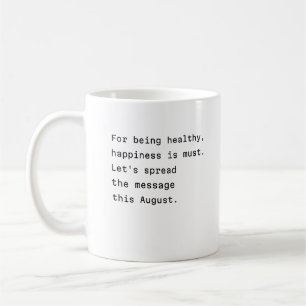 august coffee mug typography poetic of happiness