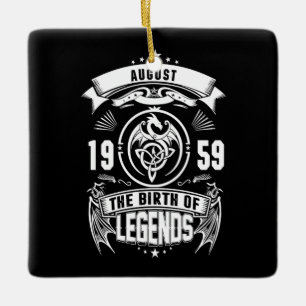 August Gift 1959 The Birth Of The Legends Ceramic Ornament