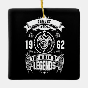 August Gift 1962 The Birth Of The Legends Ceramic Ornament