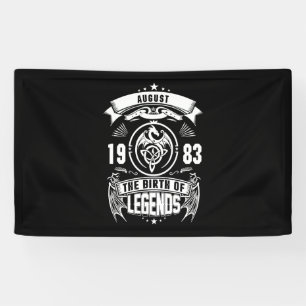 August Gift 1983 The Birth Of The Legends Banner