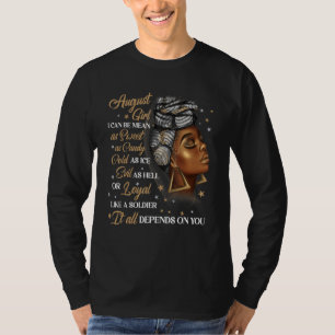 August Girl Afro Locs Girl Black Women Queen Birth T-Shirt