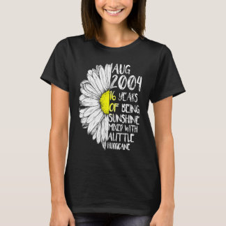 AUGUST Girl Made In 2004 16th Sunshine Hurricane B T-Shirt