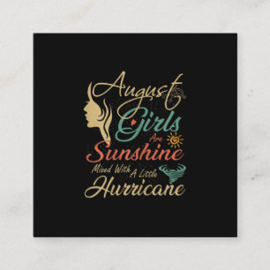 August Girls Are Sunshine August Birthday Square Business Card