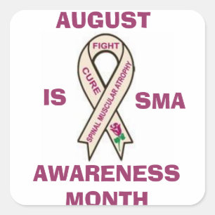 AUGUST IS SMA AWARENESS MONTH STICKER