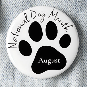 August National Dog Month 6 Cm Round Badge