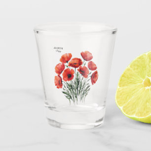August Poppy Bloom - Personalized Birthday Gift Shot Glass