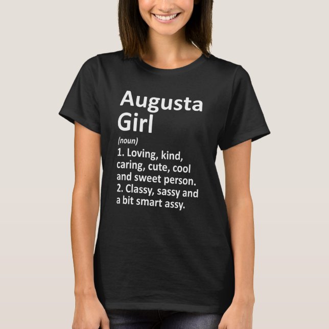 AUGUSTA GIRL GA GEORGIA Funny City Home Roots Gift T-Shirt (Front)