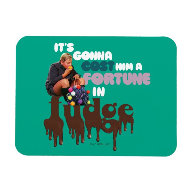 Augustus Gloop - A Fortune in Fudge Magnet (Horizontal)