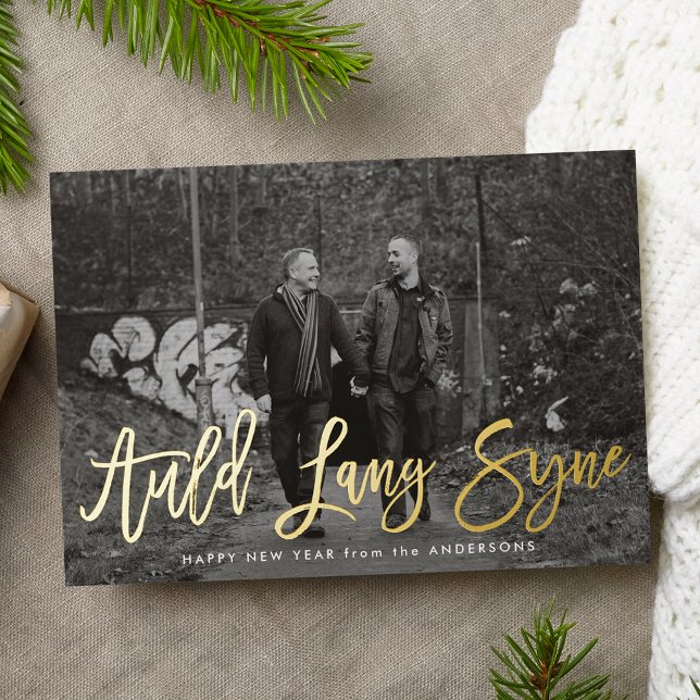 Auld Lang Syne New Year Photo Gold Foil Holiday Card (Creator Uploaded)