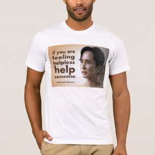 Aung san suu kyi quotes T-Shirt