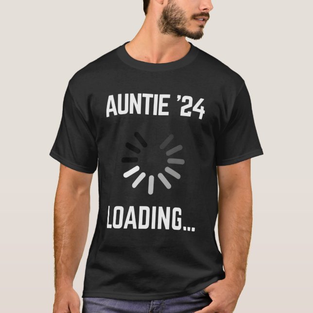 Aunt 2024 Loading Saying For Godmother And Auntie T-Shirt (Front)