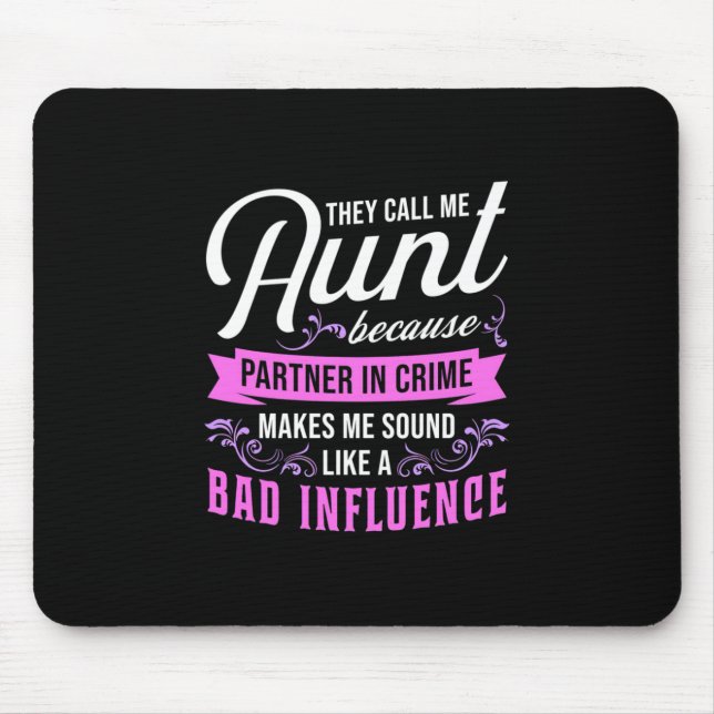 Aunt And Bad Influence Mouse Mat (Front)