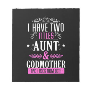 Aunt And Godmother Notepad