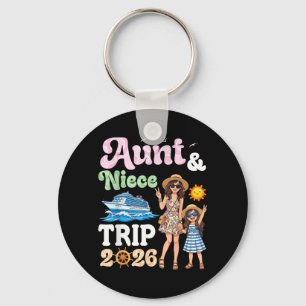 Aunt and Niece Cruise Trip 2026 Matching Vacation Key Ring