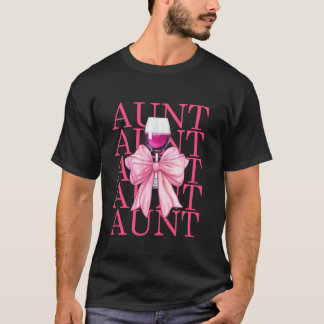 Aunt And Wine Coquette Bow Christmas Girly Aunt Pa T-Shirt