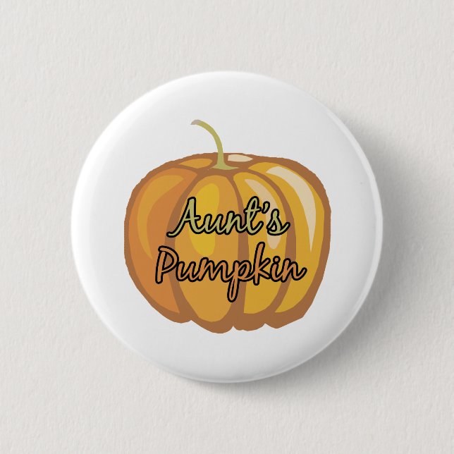 Aunt's Pumpkin 6 Cm Round Badge (Front)