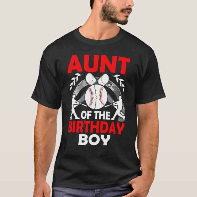 Aunt Baseball birthday Boy Family Baller b day Par T-Shirt (Front)
