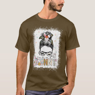 Aunt Bunny Messy Bun Easter Day Bunny Aunt Easter T-Shirt