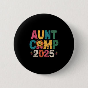 Aunt Camp 2025 Family Vacation Summer Camping Crew 6 Cm Round Badge