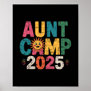 Aunt Camp 2025 Family Vacation Summer Camping Crew Poster