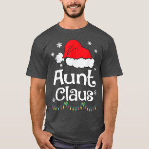 Aunt Claus Santa Christmas Matching Family Pajama  T-Shirt