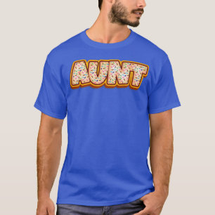Aunt Cookies Baker Cookie Lover Baking Women Baked T-Shirt