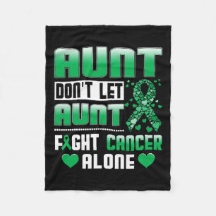 Aunt Don't Let Aunt Fight Cancer Alone Bile Duct C Fleece Blanket