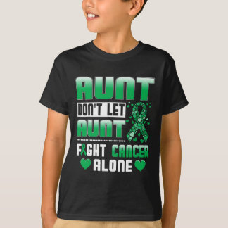 Aunt Don't Let Aunt Fight Cancer Alone Bile Duct C T-Shirt