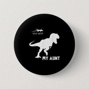 Aunt Ever Squad Gift Auntie Women's Bae 6 Cm Round Badge