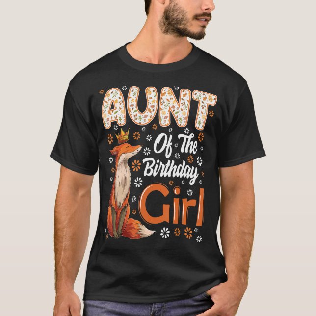 Aunt Fox Animal  Birthday Girl Fox B day Family T-Shirt (Front)