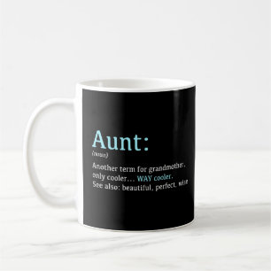 Aunt Funny Definition Noun Another Term Pul Coffee Mug