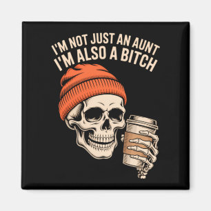Aunt Funny Skeleton Auntie Magnet