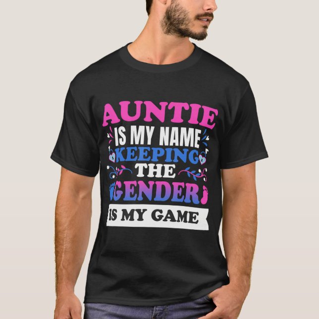 Aunt Gender Reveal Auntie Keeper Of The Gender Bab T-Shirt (Front)
