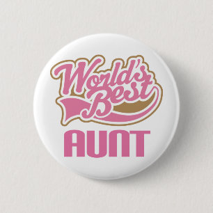 Aunt Gift Cute Worlds Best Slogan 6 Cm Round Badge