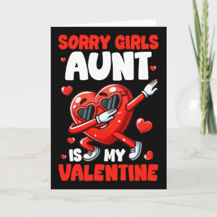 Aunt Is My Valentine Girls Funny Dabbing Heart Sun Card