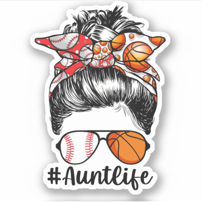 Aunt Life Baseball Basketball Aunt Messy Bun (Front)