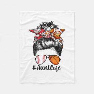 Aunt Life Baseball Basketball Aunt Messy Bun Fleece Blanket
