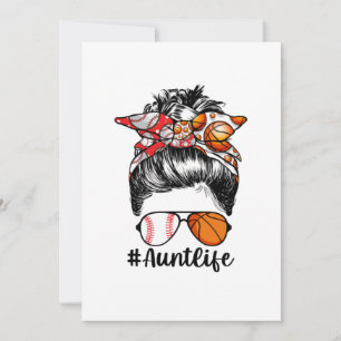 Aunt Life Baseball Basketball Aunt Messy Bun Save The Date