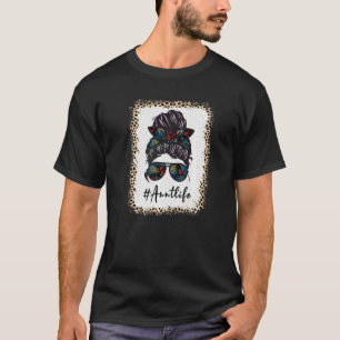 Aunt Life Bleached Auntlife Leopard Messy Bun Moth T-Shirt