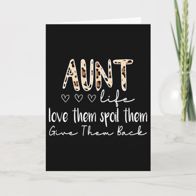 Aunt Life Love Them Sil Them Give Them Back Aunt Q Card (Front)