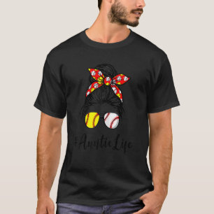 Aunt Life Messy Bun Hair Baseball Softball Mother' T-Shirt