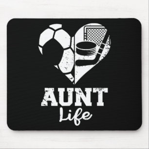 Aunt Life Soccer Hockey Heart Split Sports Game Da Mouse Mat