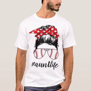 Aunt Life Softball Baseball Funny Auntlife Mothers T-Shirt