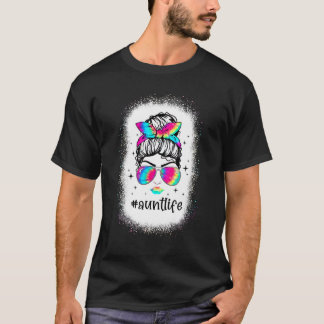 Aunt Life Tie Dye Messy Bun Mummy And Me  Boy Mum  T-Shirt
