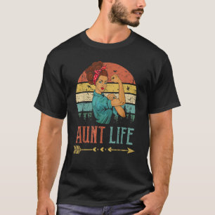 Aunt Life Women Rosie Vintage Retro Decor Aunt T-Shirt